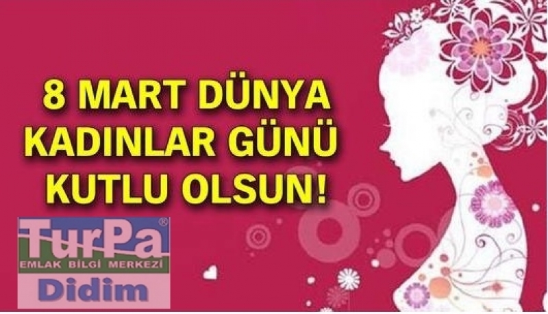 8 Mart Dünya Emekci Kadınlar Günü Kutlu Olsun